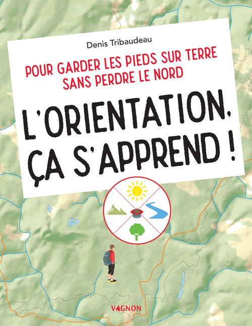 ebook cover of L'orientation, ça s'apprend !, by Denis Tribaudeau