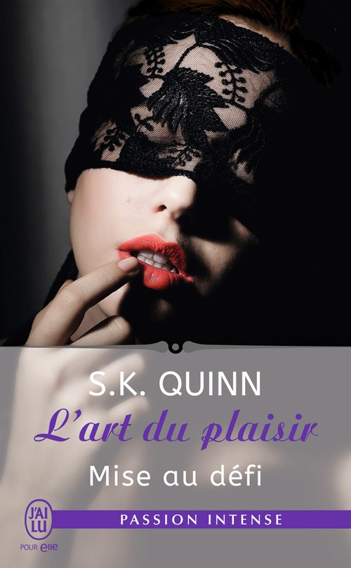 ebook cover of L'art du plaisir (Tome 3) - Mise au défi, by S. K. Quinn