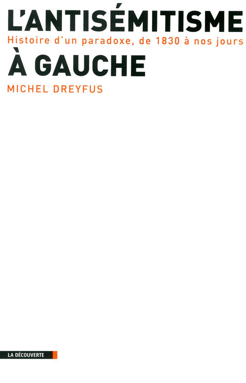 ebook cover of L'antisémitisme à gauche, by Michel Dreyfus