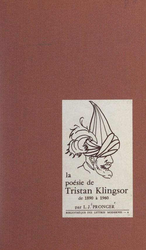 Couverture ebook de La poesie de Tristan Klingsor (1890-1960), de Lester James Pronger