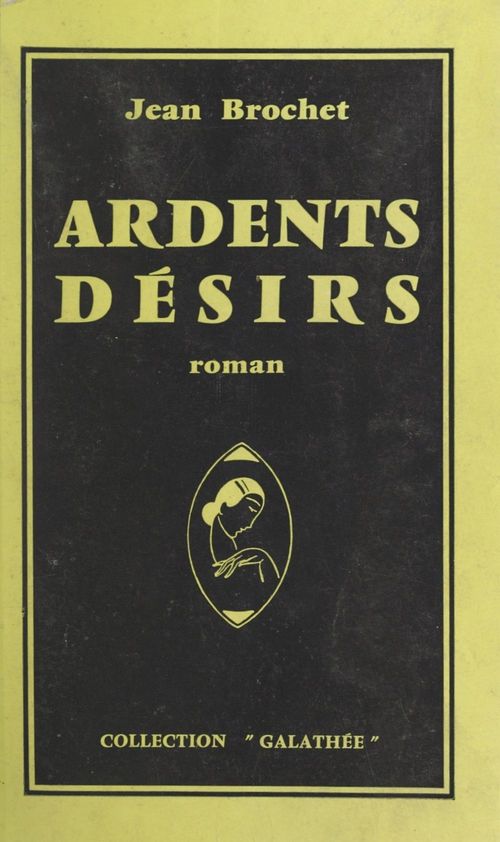 Couverture ebook de Ardents désirs, de Jean Brochet