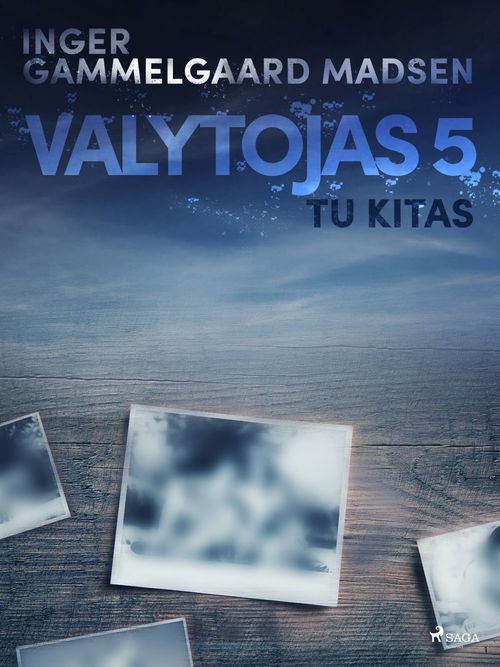 Couverture ebook de Valytojas 5: Tu kitas, de Inger Gammelgaard Madsen