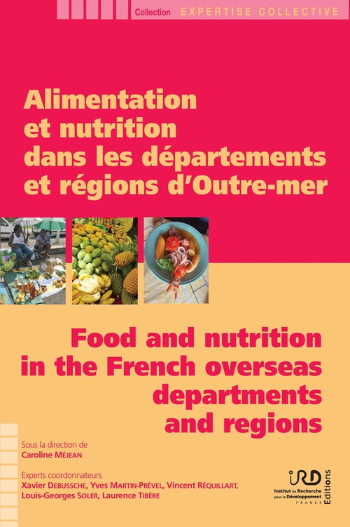 Couverture ebook de Alimentation et nutrition dans les départements et régions d´Outre-mer/Food and nutrition in the French overseas departments and regions, de Mejean Caroline