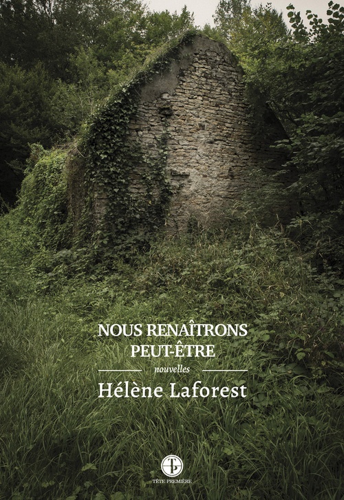 Couverture ebook de Nous renaîtrons peut-être, de Hélène Laforest