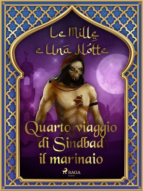 Couverture ebook de Quarto viaggio di Sindbad il marinaio (Le Mille e Una Notte 21), de -  Le Mille E Una Notte