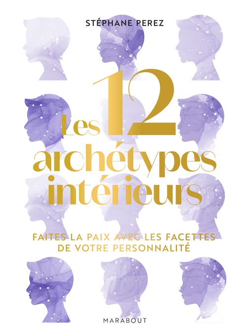 Couverture ebook de Les 12 archétypes intérieurs, de Stéphane Perez