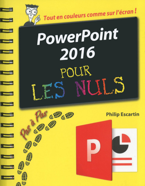 Couverture ebook de PowerPoint 2016 Pas à Pas Pour les Nuls, de Philip Escartin