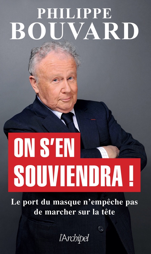 Couverture ebook de On s'en souviendra ! - Le port du masque n'empêche pas de marcher sur la tête, de Philippe Bouvard