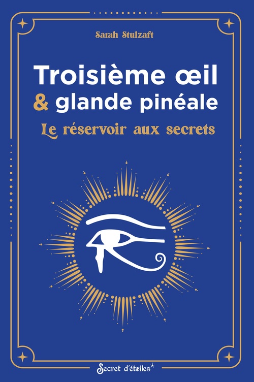 ebook cover of Troisième oeil et glande pinéale, by Sarah Stulzaft