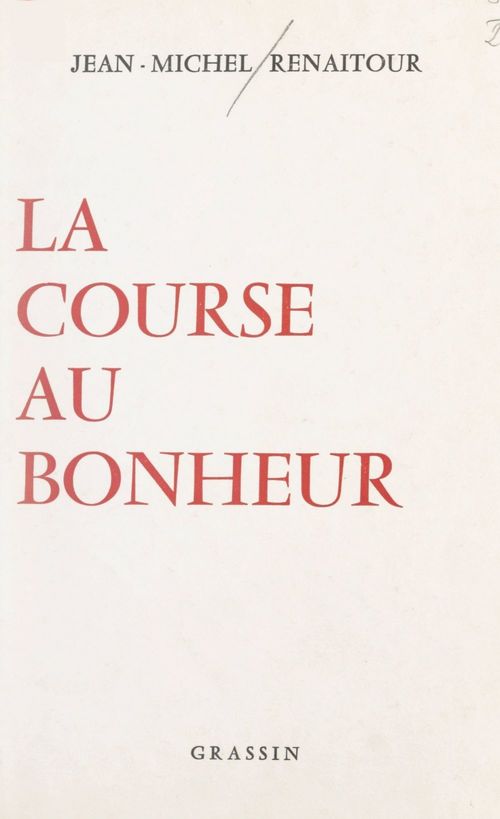 Couverture ebook de La course au bonheur, de Jean-michel Renaitour