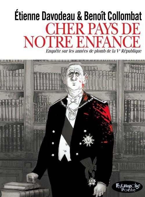 ebook cover of Cher pays de notre enfance. Enquête sur les années de plomb de la Ve République, by Étienne Davodeau, Benoît Collombat