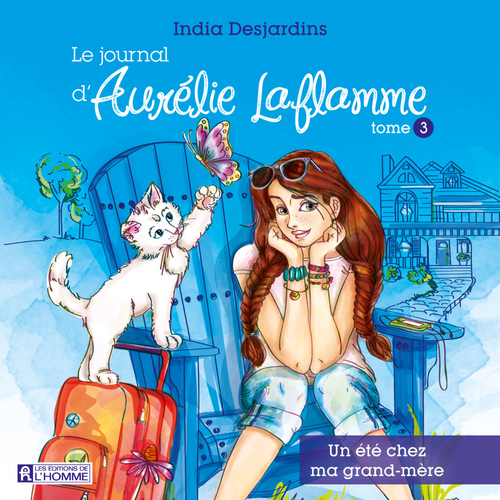 audiobook cover of Le journal d'Aurélie Laflamme - Tome 3, by India Desjardins