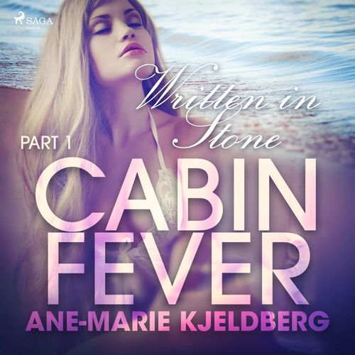 Couverture audiobook de Cabin Fever 1: Written in Stone, de Ane-Marie Kjeldberg