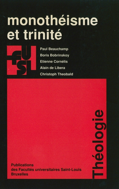 ebook cover of Monothéisme et trinité, by Paul Beauchamp, Boris Bobrinskoy, Étienne Cornélis, Christoph Theobald, Alain de Libera