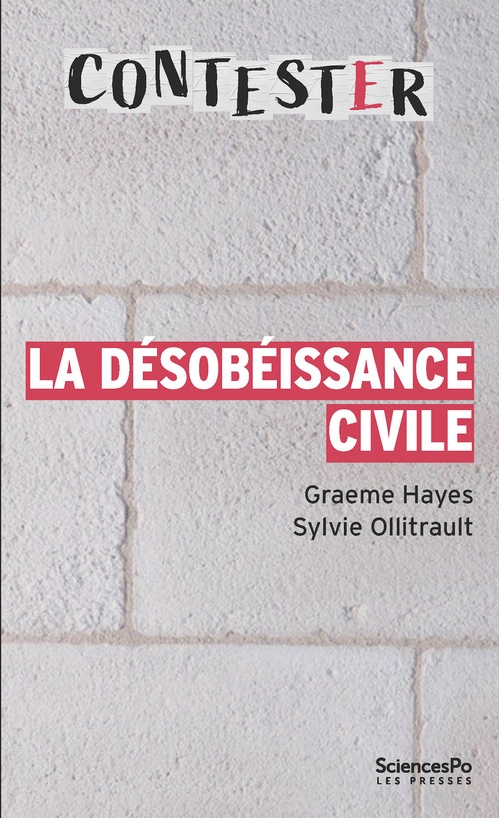 Couverture ebook de La désobéissance civile - NOUV EDITION, de Graeme Hayes, Sylvie Ollitrault