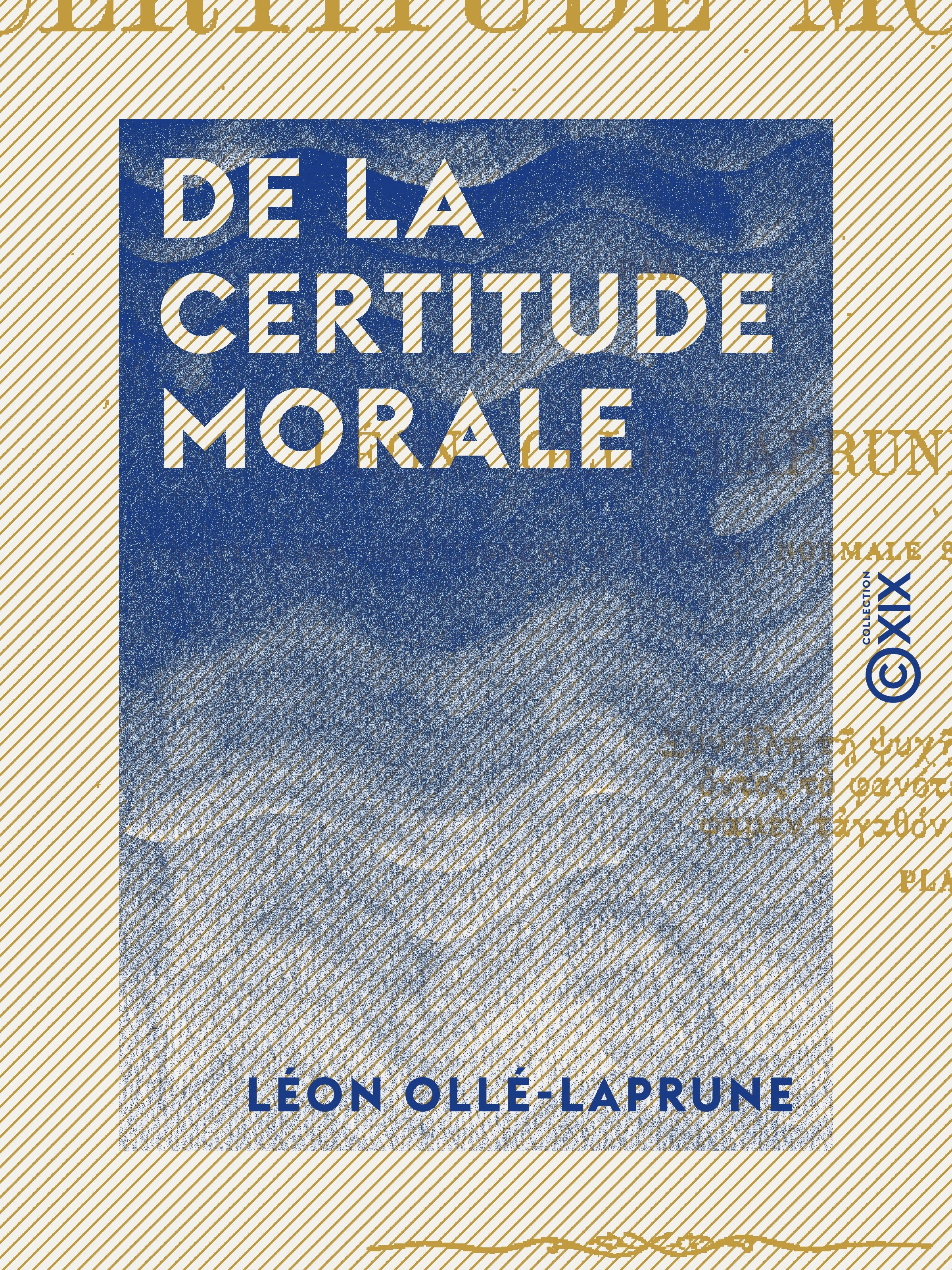 Couverture ebook de De la certitude morale, de Leon Olle-Laprune