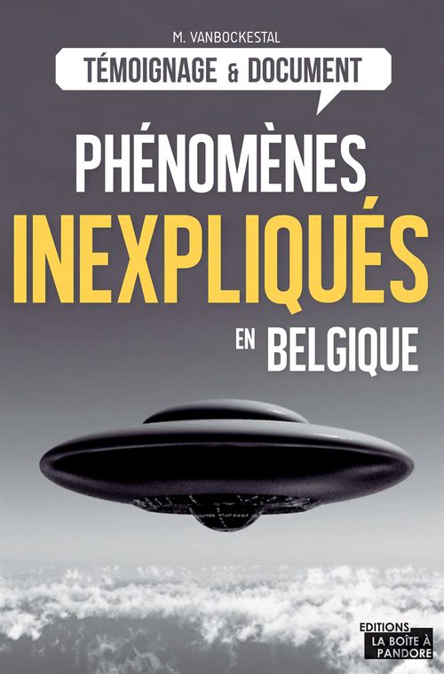 Couverture ebook de Les phénomènes inexpliqués en Belgique, de Michel Vanbockestal, Editions Jourdan