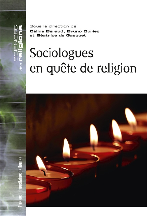 Couverture ebook de Sociologues en quête de religion, de Céline Béraud, Bruno Duriez, Beatrice de Gasquet