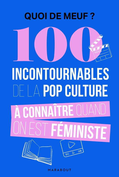 Couverture ebook de Quoi de meuf - 100 incontournables de la pop culture à connaître quand on est féministe, de Clémentine Gallot