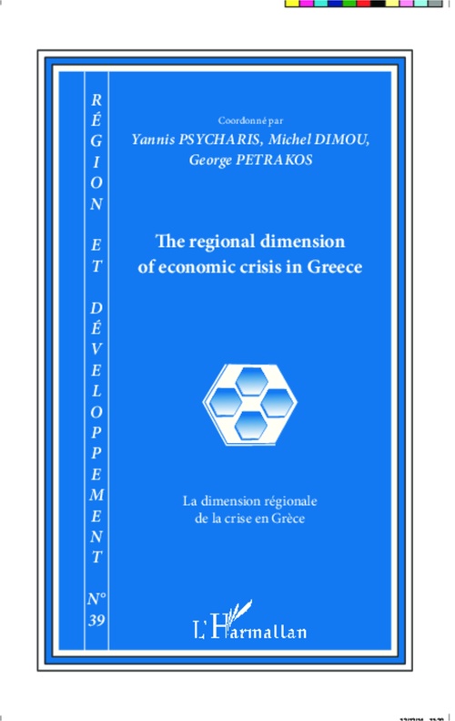 Couverture ebook de The regional dimension of economic crisis in Greece, de Michel Dimou, George Petrakos, Yannis Psycharis
