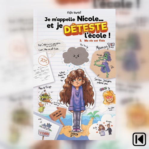 Couverture audiobook de Je m'appele Nicole et je déteste l'école Tome 3 - Ma vie est finie, de Fidjie Martell