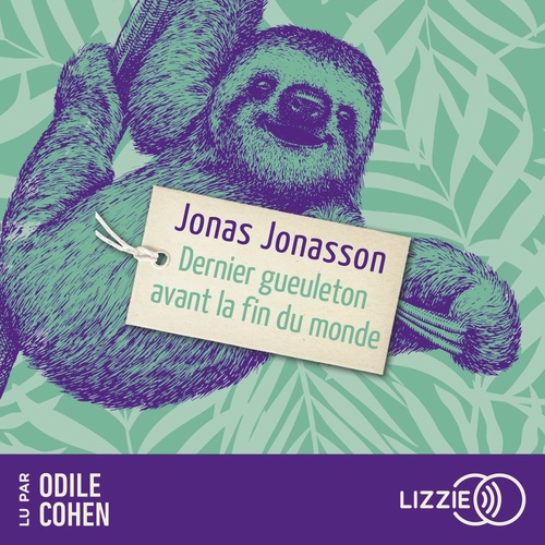 Couverture audiobook de Dernier gueuleton avant la fin du monde, de Jonas Jonasson