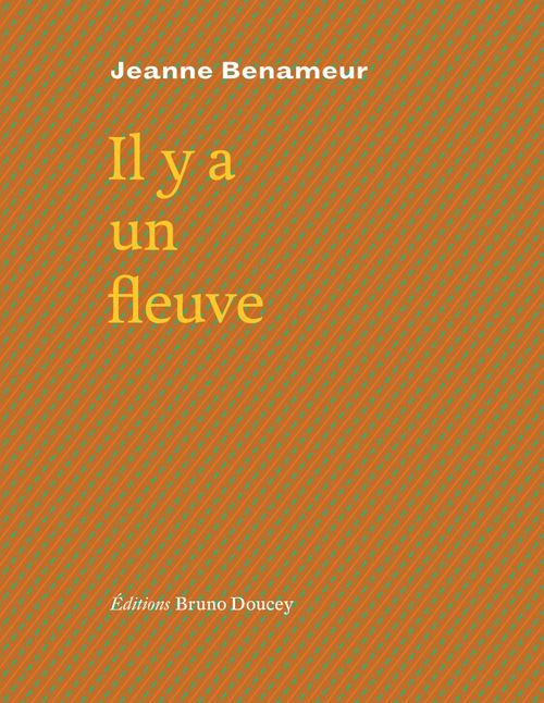 ebook cover of Il y a un fleuve, by Jeanne Benameur