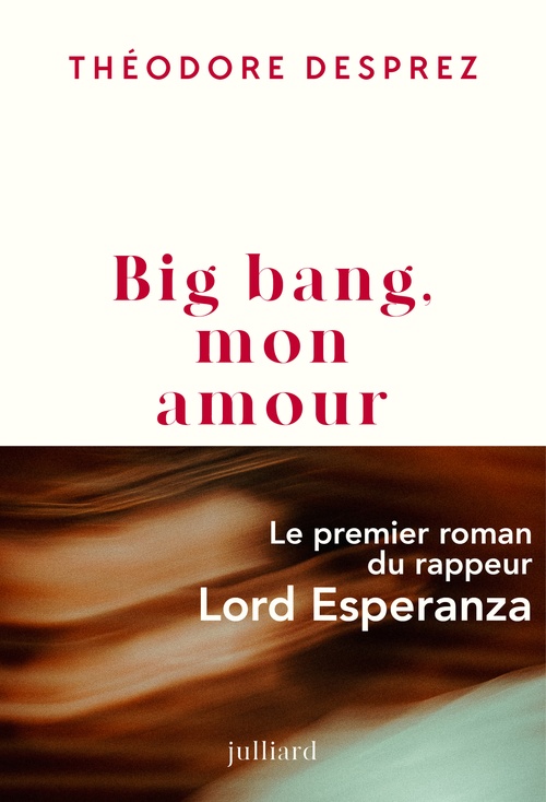 Couverture ebook de Big Bang, mon amour, de Théodore Desprez