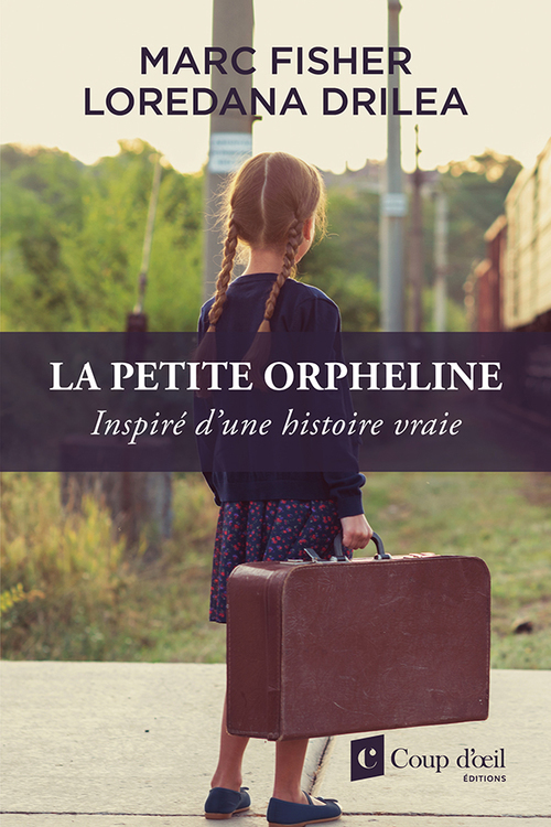Couverture ebook de La petite orpheline, de Marc Fisher, Loredana Drilea