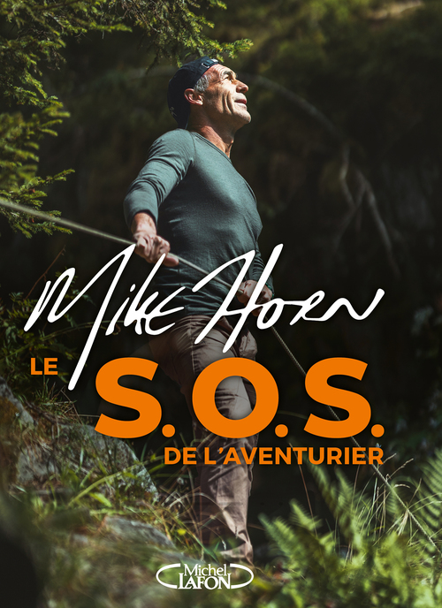 ebook cover of Le S.O.S. de l'aventurier, by Mike Horn