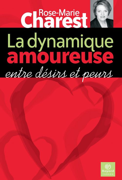 Couverture ebook de La dynamique amoureuse, de Rose-marie Charest