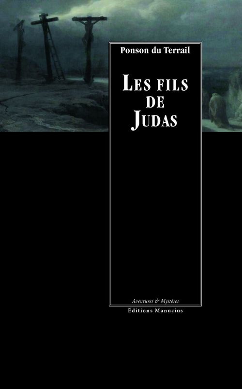 ebook cover of Les Fils de Judas, by PONSON DU TERRAIL