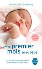 Couverture ebook de Votre premier mois avec bébé (nouvelle édition), de Laurence de Cambronne