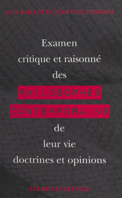 Couverture ebook de Examen critique et raisonné des philosophes contemporains, de leur vie, doctrines et opinions, de Jean-paul Demarez