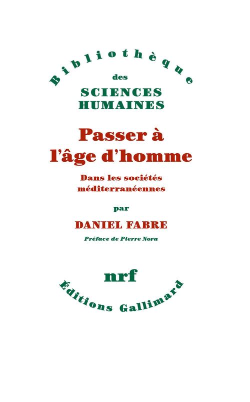 Couverture ebook de Passer à l'âge d'homme. Dans les sociétés méditerranéennes, de Daniel Fabre