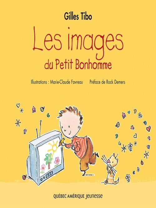 Couverture ebook de Petit Bonhomme 4 - Le images du Petit Bonhomme, de Gilles Tibo