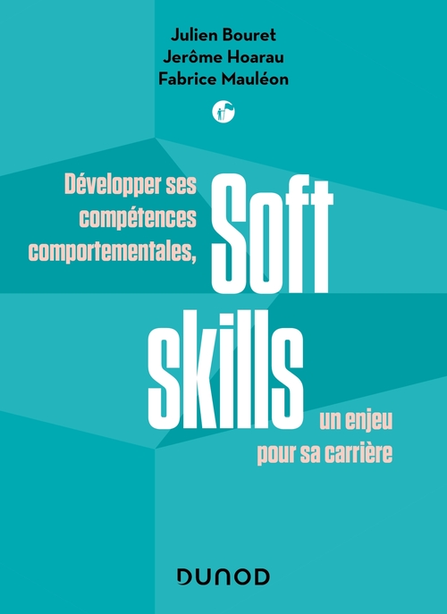 Couverture ebook de Soft Skills, de Julien Bouret, Jérôme Hoarau, Fabrice Mauléon