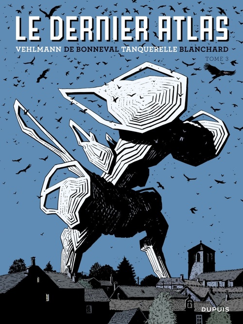 Couverture ebook de Le dernier Atlas - Tome 3, de Hervé Tanquerelle, Fabien Vehlmann, Gwen de Bonneval, Frédéric Blanchard