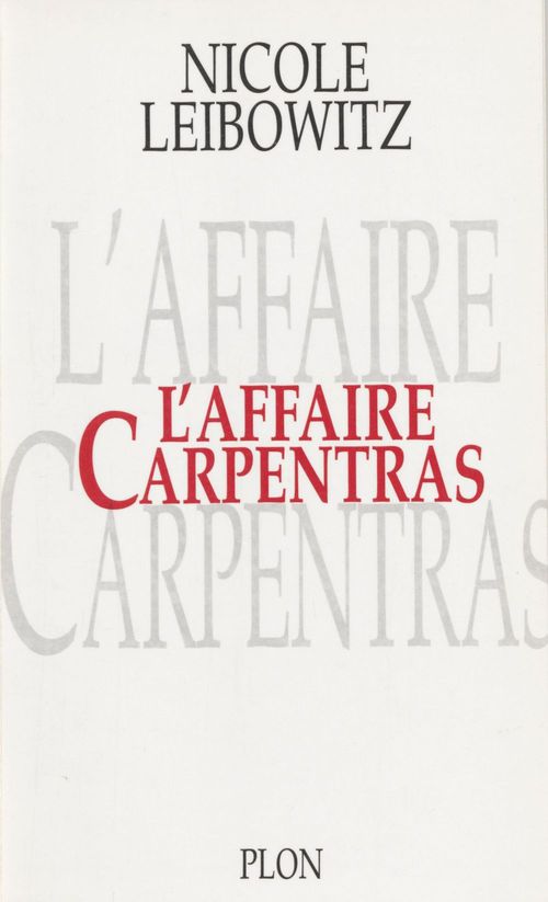 Couverture ebook de L'Affaire Carpentras, de Nicole Leibowitz