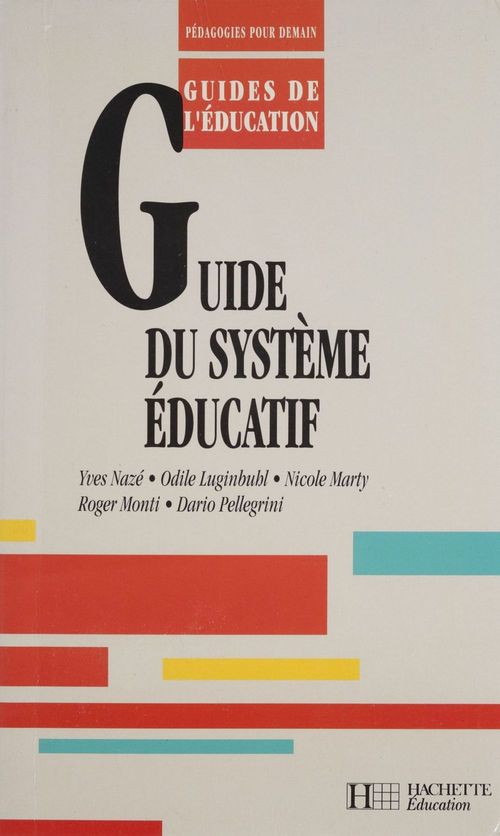 Couverture ebook de Guide du système éducatif, de Luginbulh, Marty, Naze