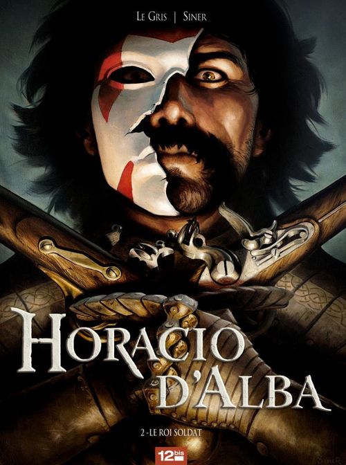 ebook cover of Horacio d'Alba - Tome 02, by Jérôme Le Gris, Nicolas Siner