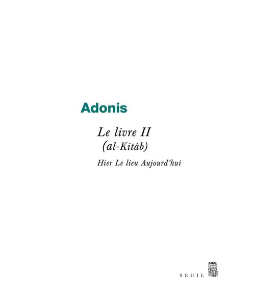 Couverture ebook de Le Livre II (al-Kitâb), de Adonis