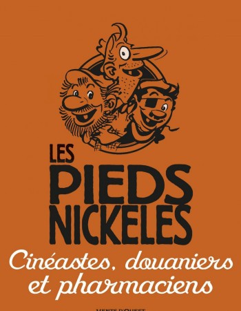 ebook cover of Les Pieds Nickelés cinéastes, by Monsieur René Pellos, Roland de Montaubert