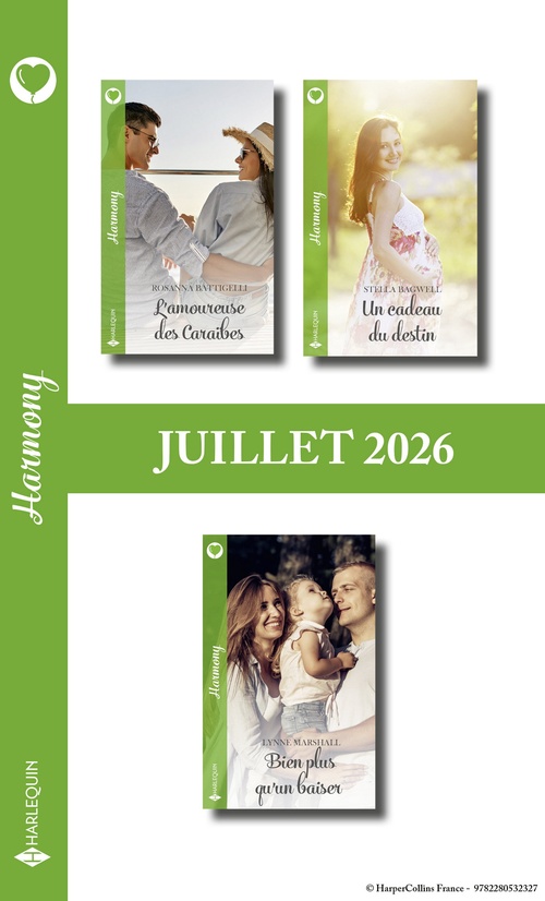 ebook cover of Pack mensuel Harmony - 3 romans (Juillet 2026), by Rosanna Battigelli, Stella Bagwell, Lynne Marshall