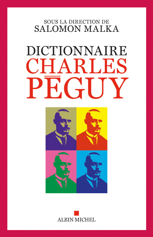 Couverture ebook de Dictionnaire Charles Péguy, de Salomon Malka
