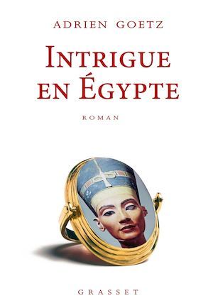 Couverture ebook de Intrigue en Egypte, de Adrien Goetz