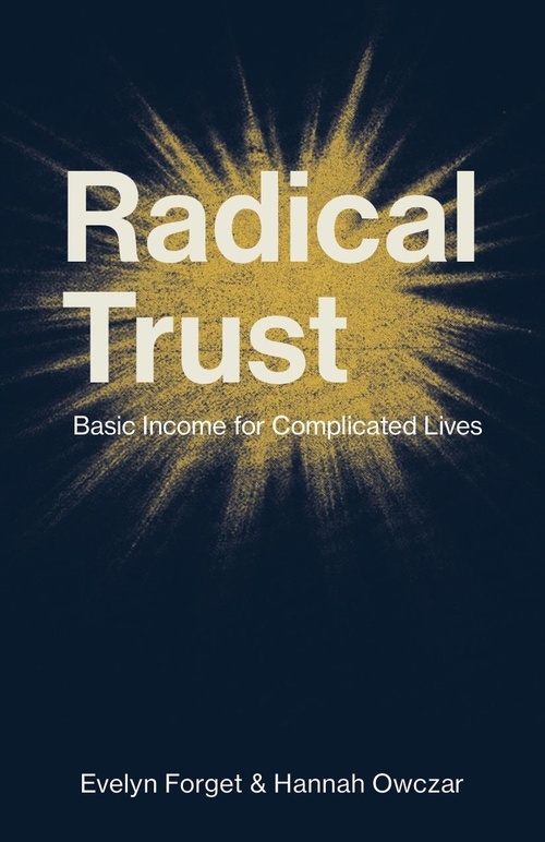 Couverture ebook de Radical Trust, de Evelyn Forget, Hannah Owczar