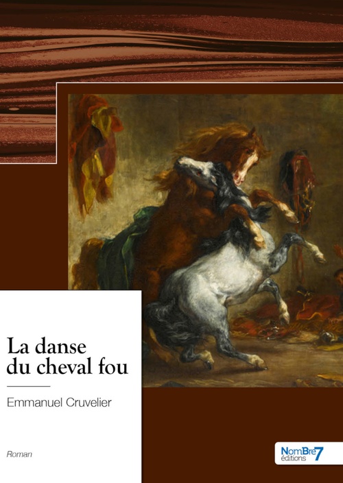 Couverture ebook de La danse du cheval fou, de Emmanuel Cruvelier