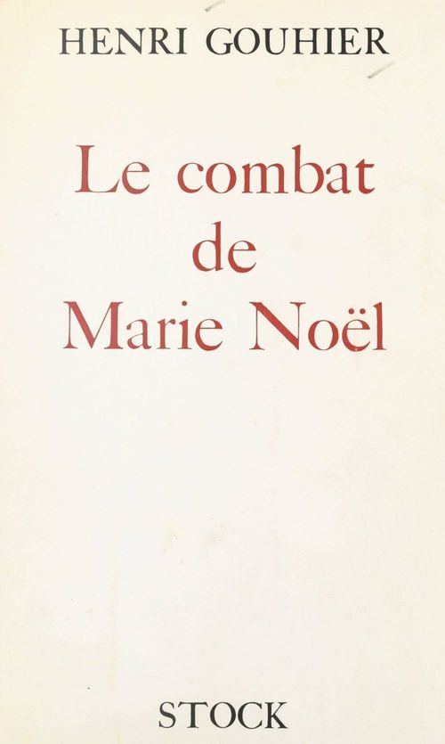 ebook cover of Le combat de Marie Noël, by Henri Gouhier