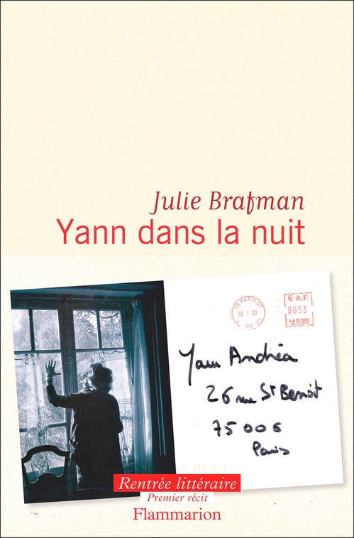 ebook cover of Yann dans la nuit (PRIX ALBERT LONDRES - PRESSE ÉCRITE), by Julie Brafman